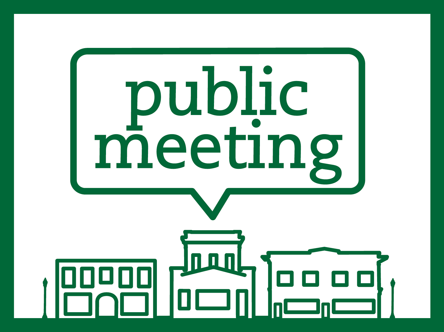 Public Meeting text with buildings below.