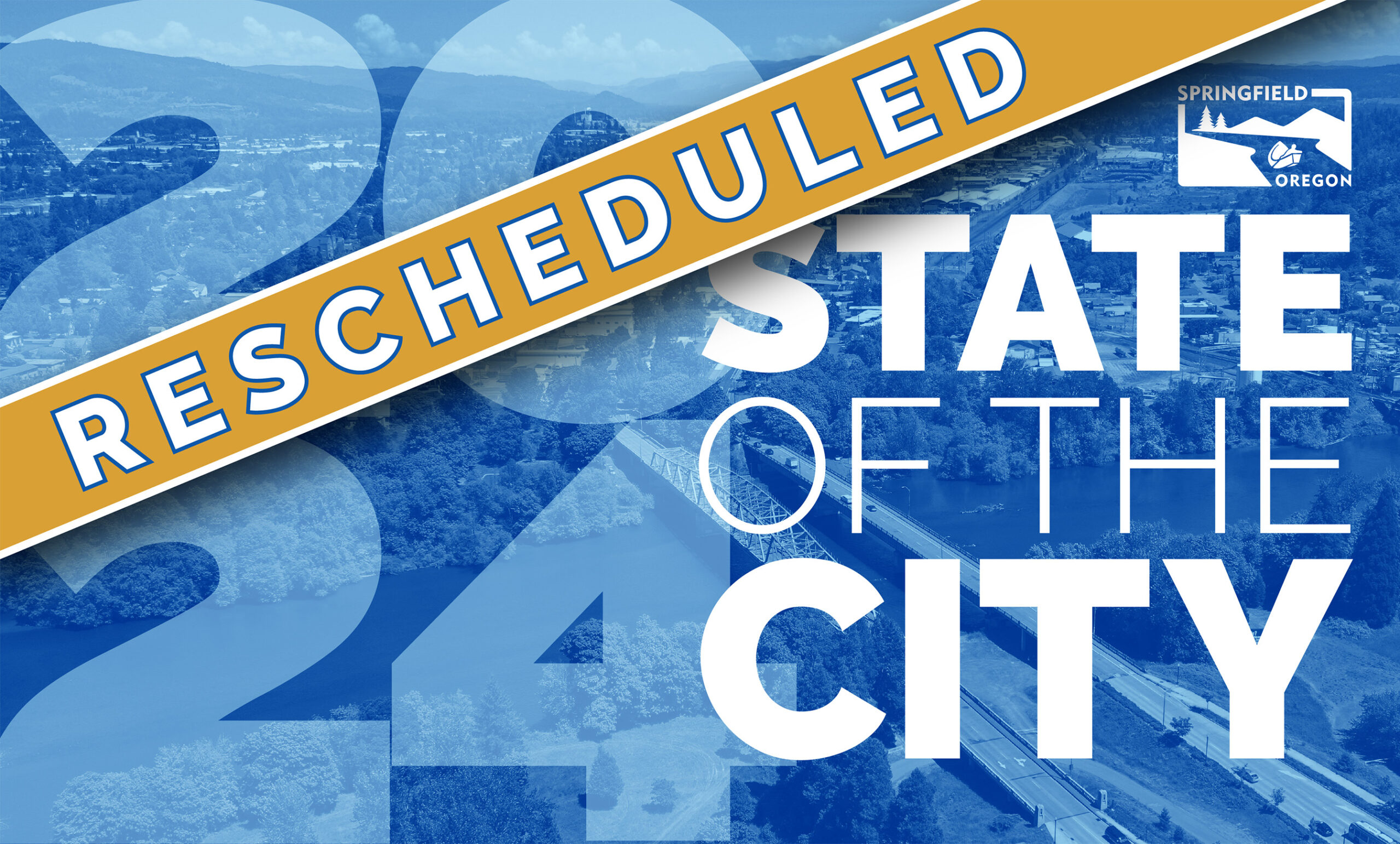Rescheduled 2024 State of the City graphic with City of Springfield logo and aerial of Springfield in background.